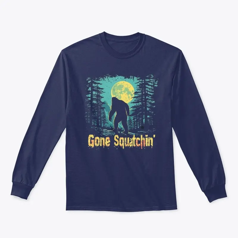 Gone Squatchin' Bigfoot Sasquatch Shirt