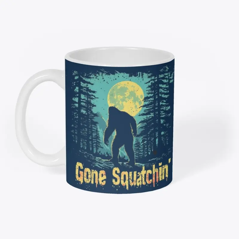 Gone Squatchin' Bigfoot Sasquatch Shirt