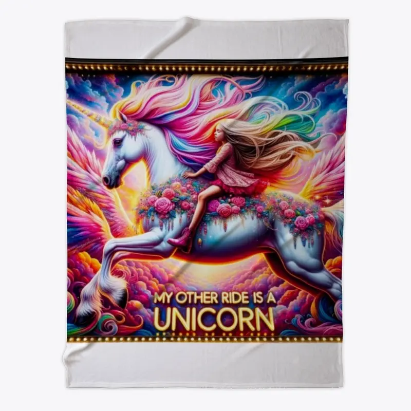 My Other Ride Is a Unicorn- Dream Series